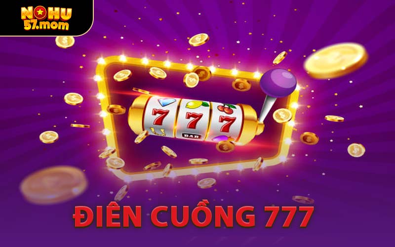 Điên Cuồng 777